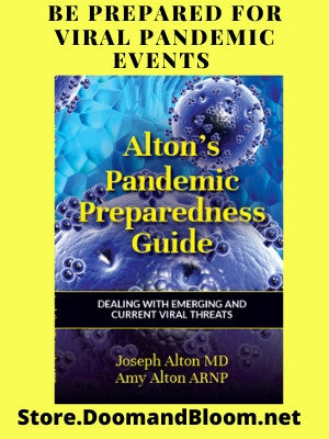 Alton's pandemic Preparedness Guide: Dealing with Emerging and Current Threats, by Medical Doctor Joseph Alton and Nurse Practitioner Amy Alton