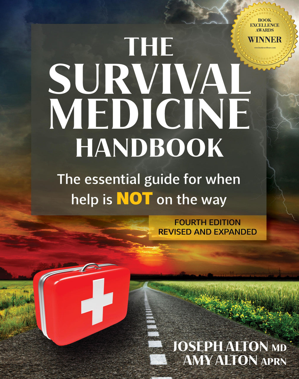 The Survival Medicine Handbook: Fourth Edition Color version and Black and White Version Award winner in Medicine